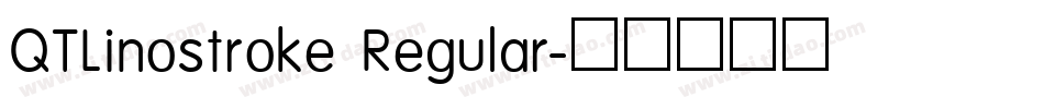 QTLinostroke Regular字体转换